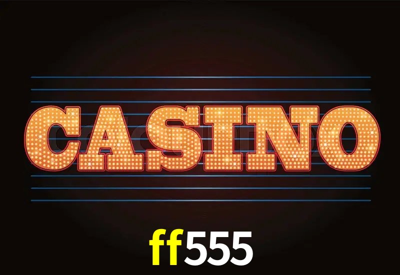 Casino VIP ff555