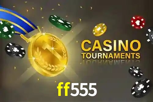 ff555,ff555.com